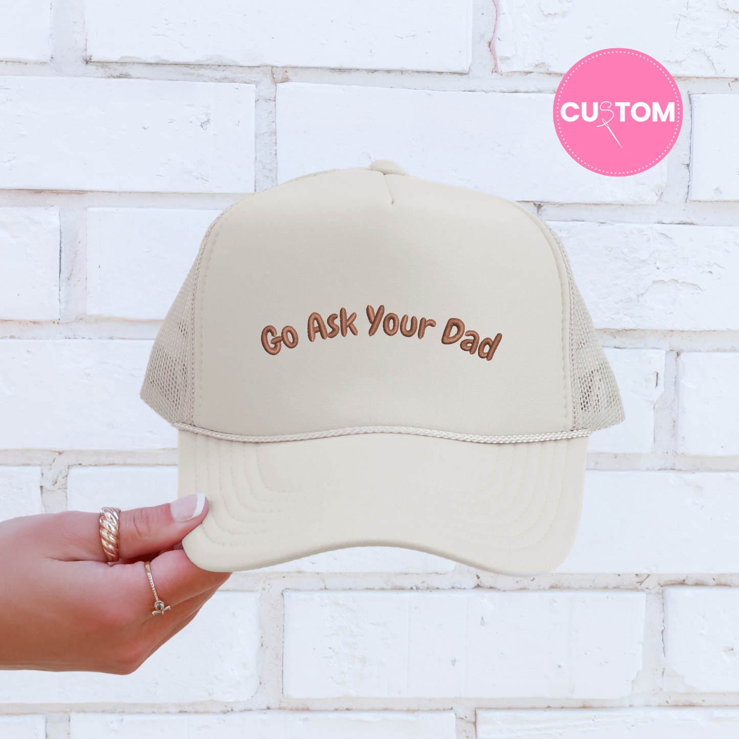 Go Ask Your Dad Foam Trucker Hat